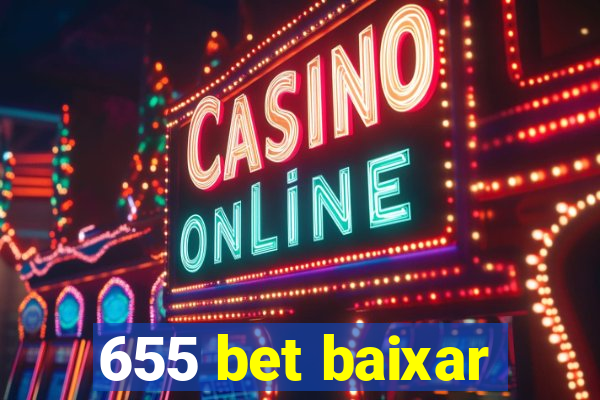 655 bet baixar